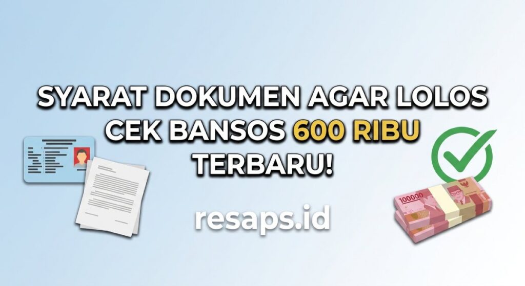 Cara Cek Bansos 600 Ribu Terbaru 2026: Jadwal Cair Hari Ini