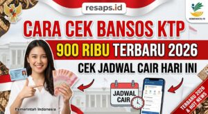 Cara Cek Bansos KTP 900 Ribu Terbaru 2026: Cek Jadwal Cair Hari Ini