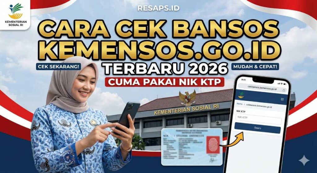 Cara Cek Bansos Kemensos-go-id Terbaru 2026 Cuma Pakai NIK KTP