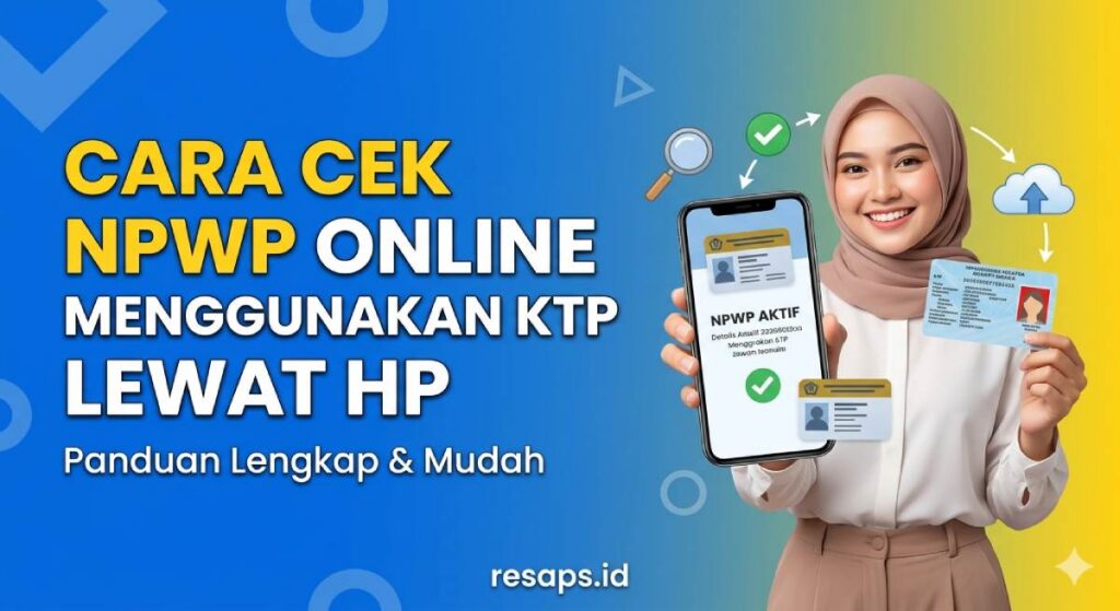 Cara Cek NPWP Online Aktif atau Mati Hannya Dengan NIK KTP
