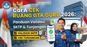 Cara Cek Ruang GTK Guru 2026: Panduan Validasi SKTP & Tunjangan
