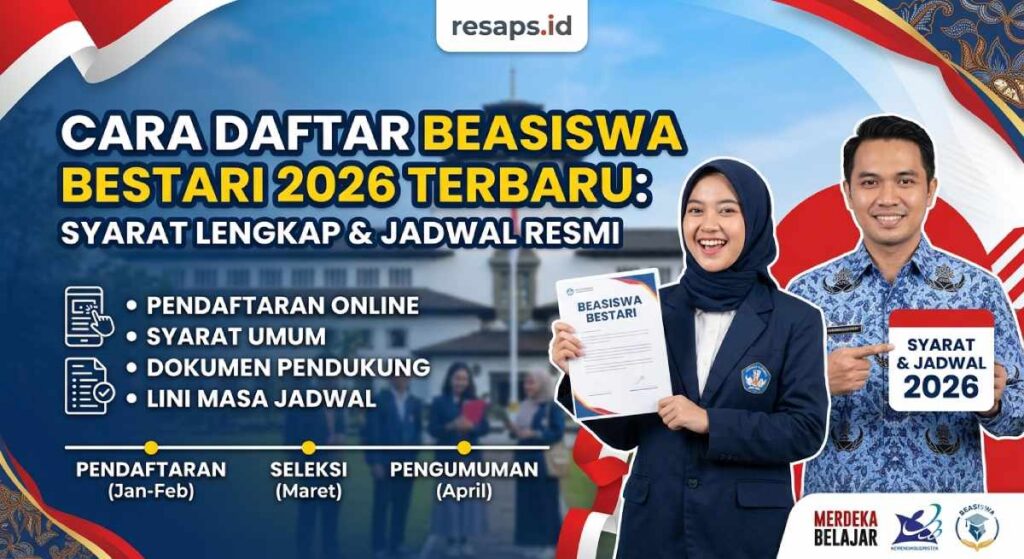 Cara Daftar Beasiswa Bestari 2026 Terbaru: Syarat Lengkap & Jadwal Resmi