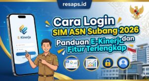 Cara Login SIM ASN Subang 2026: Panduan E-Kinerja dan Fitur Terlengkap