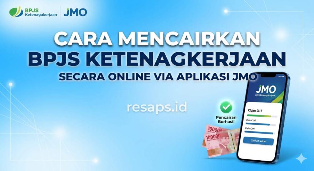 Cara Mencairkan Bpjs Ketenagakerjaan Online Lewat HP Terbaru 2026