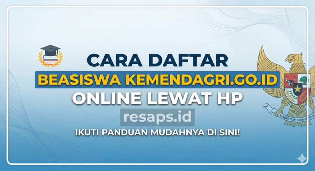 Jadwal & Cara Daftar Beasiswa Kemendagri go id Terbaru 2026