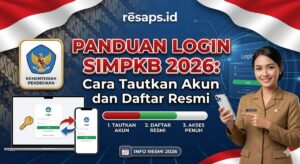 Panduan Login SIMPKB 2026: Cara Tautkan Akun dan Daftar Resmi