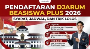 Pendaftaran Djarum Beasiswa Plus 2026: Syarat, Jadwal, dan Trik Lolos
