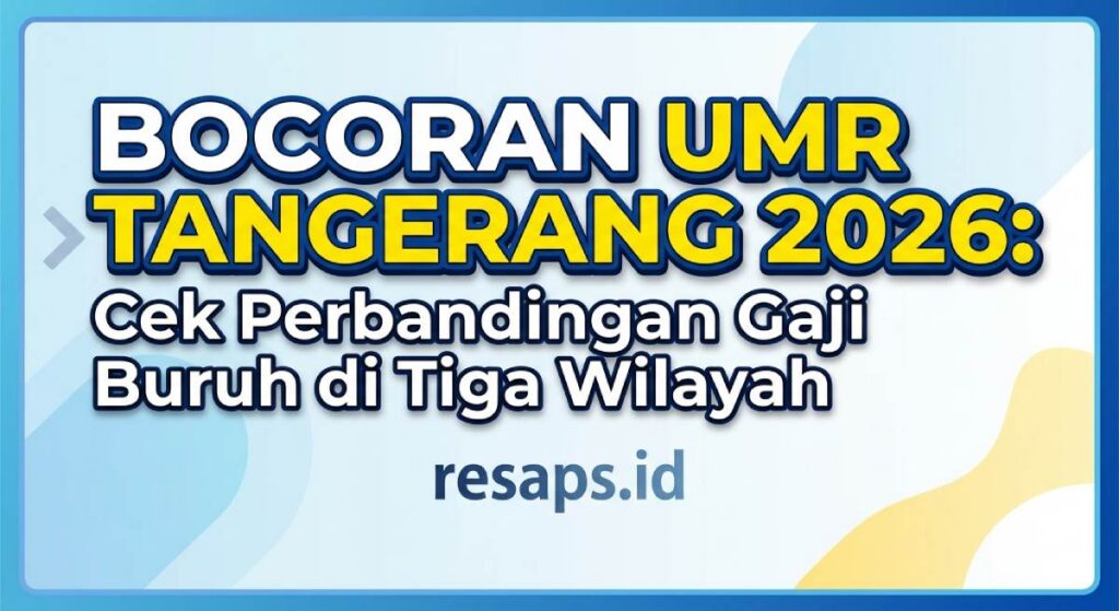 Bocoran UMR Tangerang 2026: Cek Perbandingan Gaji Buruh di Tiga Wilayah