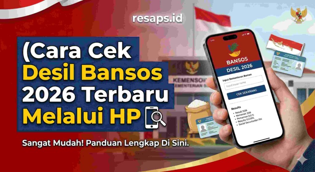 Cara Cek Desil Bansos 2026 Terbaru Melalui HP