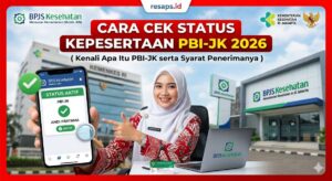Cara Cek Status Kepesertaan PBI-JK 2026: Kenali Apa Itu PBI-JK serta Syarat Penerimanya
